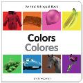 My First Bilingual Book - Colors (English-Spanish) (My First Bilingual Book)