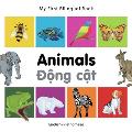 My First Bilingual Book-Animals (English-Vietnamese) (My First Bilingual Book)
