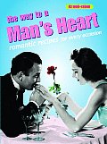 The Way to a Man's Heart: Romantic Recipes for Every Occasion (Retro Cookbooks Series) Cover