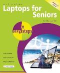 Laptops for Seniors in Easy Steps: For the Over 50s (In Easy Steps)
