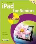 Ipad for Seniors in Easy Steps: Covers Ipad 2 and the New Ipad (In Easy Steps)