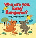 Who Are You, Baby Kangaroo?
