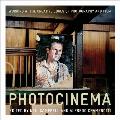 Photocinema: Working at the Creative Edges of Photography and Film (Intellect Books - Critical Photography)