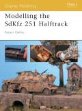 Osprey Modelling Manuals #06: Modelling the SdKfz 251 Half-Track Cover