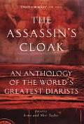 The Assassin's Cloak: An Anthology of the World's Greatest Diarists