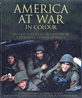 America at War in Color: Unique Images of the American Experience of World War II