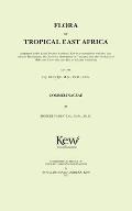 Flora of Tropical East Africa: Commelinaceae (Royal Botanic Gardens, Kew - Flora of Tropical East Africa)