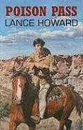 Poison Pass (Large Print) (Dales Western)