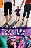 The Rough Guide to Travel with Babies and Young Children 1 (Rough Guide Reference) Cover