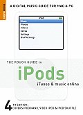 The Rough Guide to iPods, iTunes, and Music Online (Rough Guide to Ipods, Itunes, & Music Online)