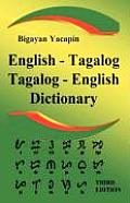 The Comprehensive English - Tagalog; Tagalog - English Bilingual Dictionary Third Edition