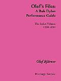 Olof's Files:  A Bob Dylan Performance Guide:  The Index Volume 1958-2000