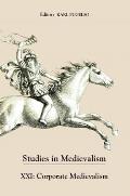 Studies in Medievalism XXI: Corporate Medievalism (Studies in Medievalism)