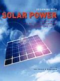 Designing with Solar Power: A Source Book for Building Integrated Photovoltaics (Bipv)