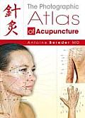 The Photographic Atlas of Acupuncture Cover