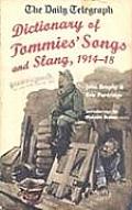 DAILY TELEGRAPH - SOLDIERS SONG AND SLANG, THE: Sayings and Songs from the First World War John Brophy