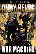 War Machine War Machine (Combat-K Novels) Cover