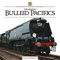 The Original Bulleid Pacifics (Haynes Great Locomotives)