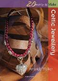 Celtic Jewellery (Twenty to Make) Cover