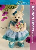 Knitted Bears: All Dressed Up! (Twenty to Make)