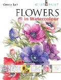 Flowers in Watercolour (What to Paint)