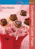 Celebration Cake Pops (Twenty to Make) Cover