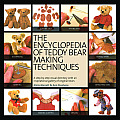 The Encyclopedia of Teddy Bear Making Techniques