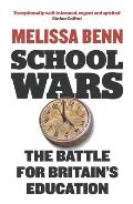 School Wars: The Battle for Britain's Education Cover