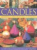 Candles: An Inspired Guide to Creative Candles with 40 Step-By-Step Projects with Over 325 Specially Commissioned Photographs Cover