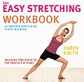 The Easy Stretching Workbook: A Complete Stretching Class in a Book with CD (Audio)