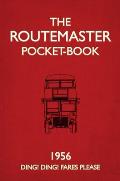 The Routemaster Pocket-Book: 1956