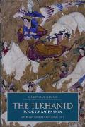 I.B. Tauris & BIPS Persian Studies #02: The Ilkhanid Book of Ascension: A Persian-Sunni Devotional Tale Cover