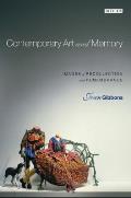 Contemporary Art and Memory: Images of Recollection and Remembrance Cover