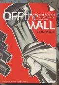 Off the Wall: Political Posters of the Lebanese Civil War Cover