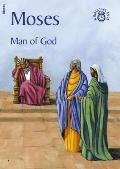Moses: Man of God (Bibletime)
