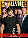 Smallville: The Official Companion Season 5