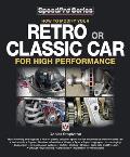 How to Modify Your Retro or Classic Car for High Performance (Speedpro)