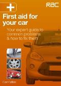 First Aid for Your Car: Your Expert Guide to Common Problems & How to Fix Them Cover