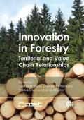 Innovation in the Forest Sector: Territorial and Value Chain Approaches