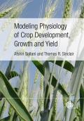 Modeling Physiology of Crop Development, Growth and Yield Cover
