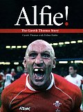 Alfie! the Gareth Thomas Story