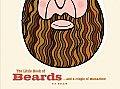 The Little Book of Beards: And a Couple of Moustaches!