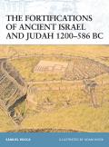 Fortress #91: The Fortifications of Ancient Israel and Judah 1200-586 BC Cover