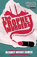 The Prophet Murders: A Hop-Ciki-Yaya Thriller Cover