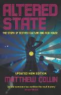 Altered State: The Story of Ecstasy Culture and Acid House
