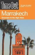 Time Out Marrakech: Essaouira & the High Atlas (Time Out Marrakech)