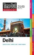 Time Out Shortlist Delhi (Time Out Shortlist Time Out Shortlist)