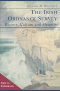 The Irish Ordnance Survey: History, Culture and Memory