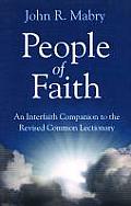 People of Faith: A Companion to the Revised Common Lectionary