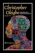 Christopher Okigbo 1930-67: Thirsting for Sunlight